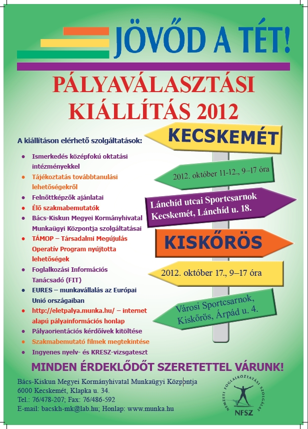 Jövőd a tét! Pályaválasztási Kiállítás