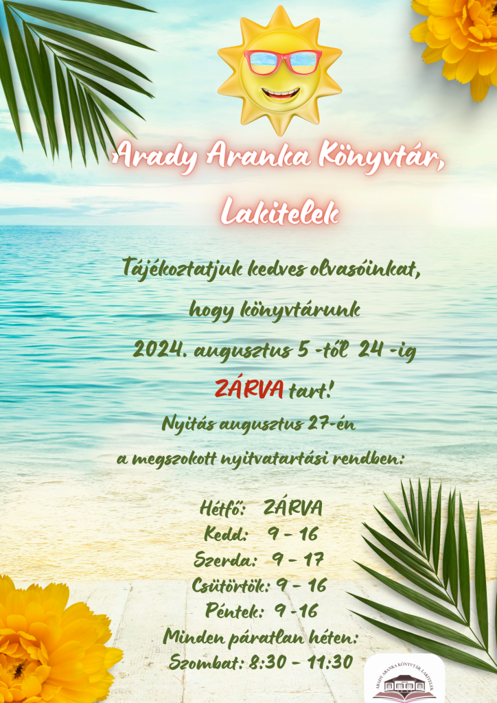 Arady Aranka Könyvtár, Lakitelek nyári zárvatartása