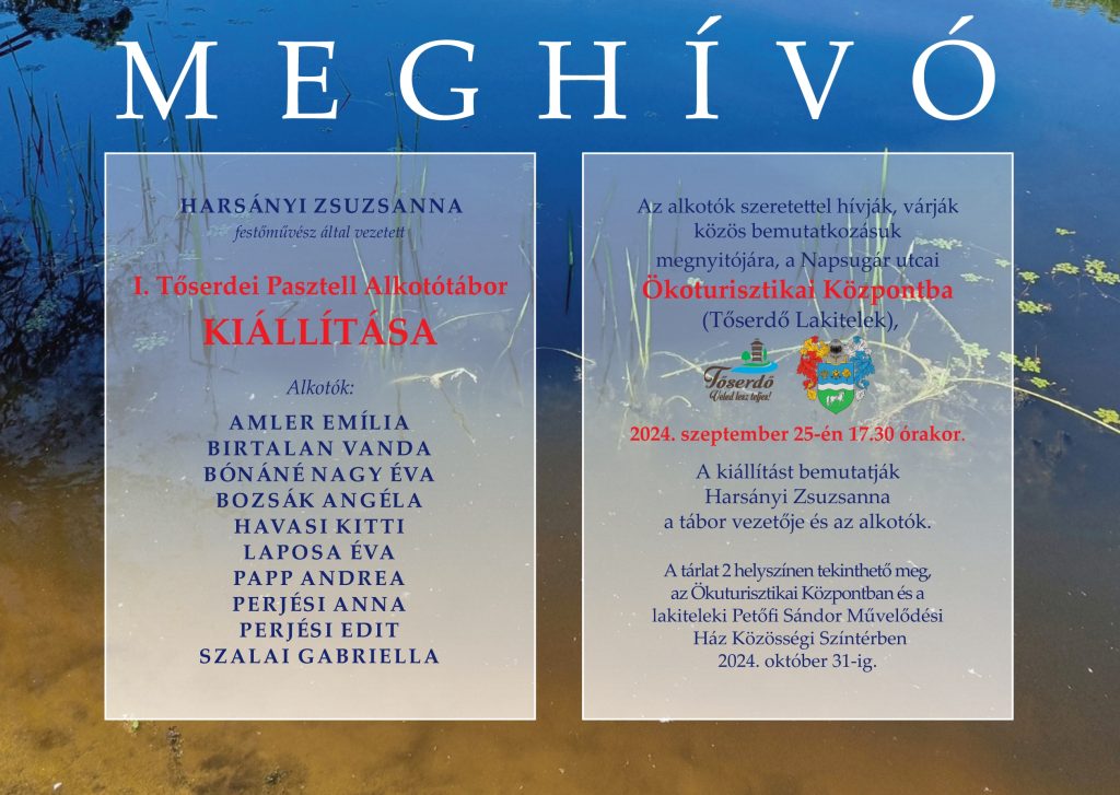 Meghívó az I. Tőserdei Pasztell Alkotótábor kiállítására