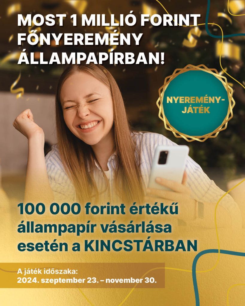 Állampapír-vásárlási nyereményjáték a Kincstárnál egymillió forintos fődíjjal