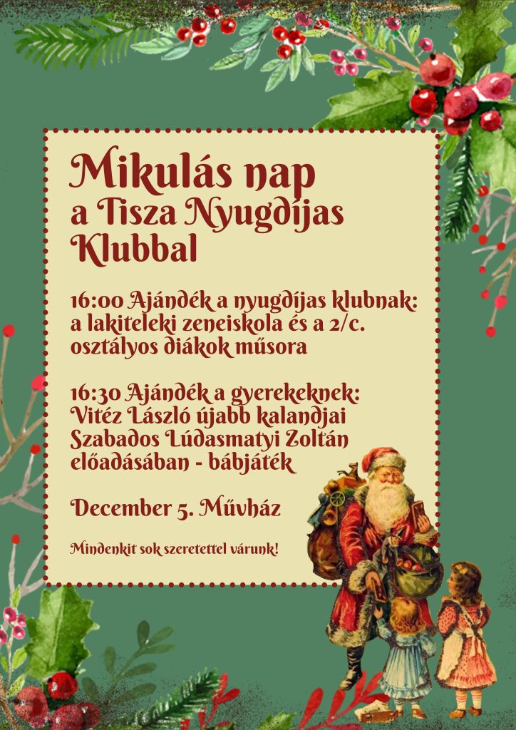 Mikulás nap a Tisza Nyugdíjas Klubbal
