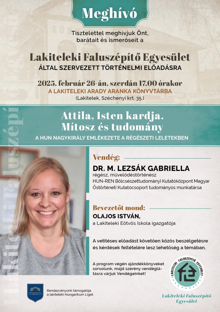 Meghívó a Lakiteleki Faluszépítő Egyesület által rendezett történelmi előadásra