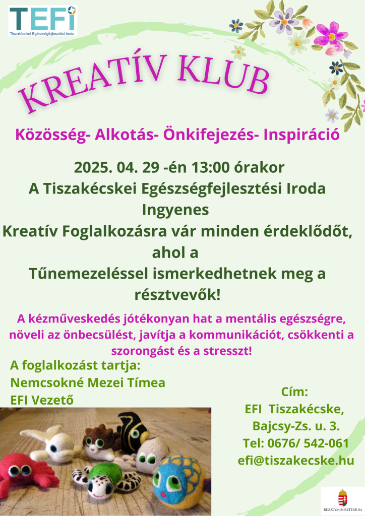 Kreatív klub a Tiszakécskei Egészségfejlesztési Irodában