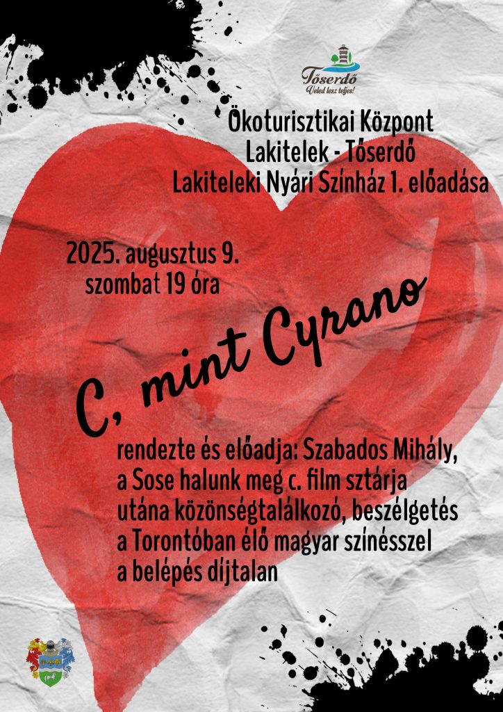 C, mint Cyrano – Lakiteleki nyári színház első előadása