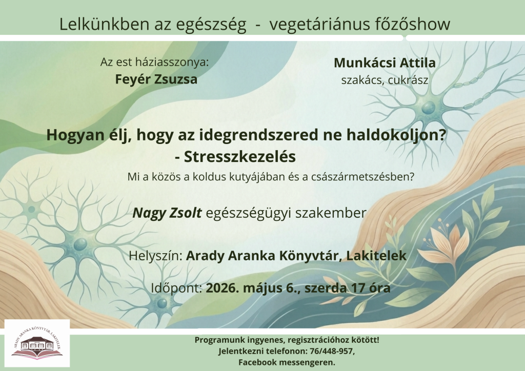 Lelkünkben az egészség – vegetáriánus főzőshow