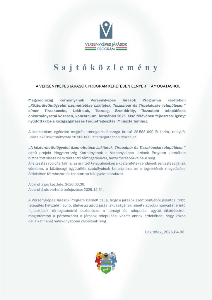 Sajtóközlemény – Közterületfelügyelet üzemeltetése Lakitelek, Tiszaalpár és Tiszakécske településen
