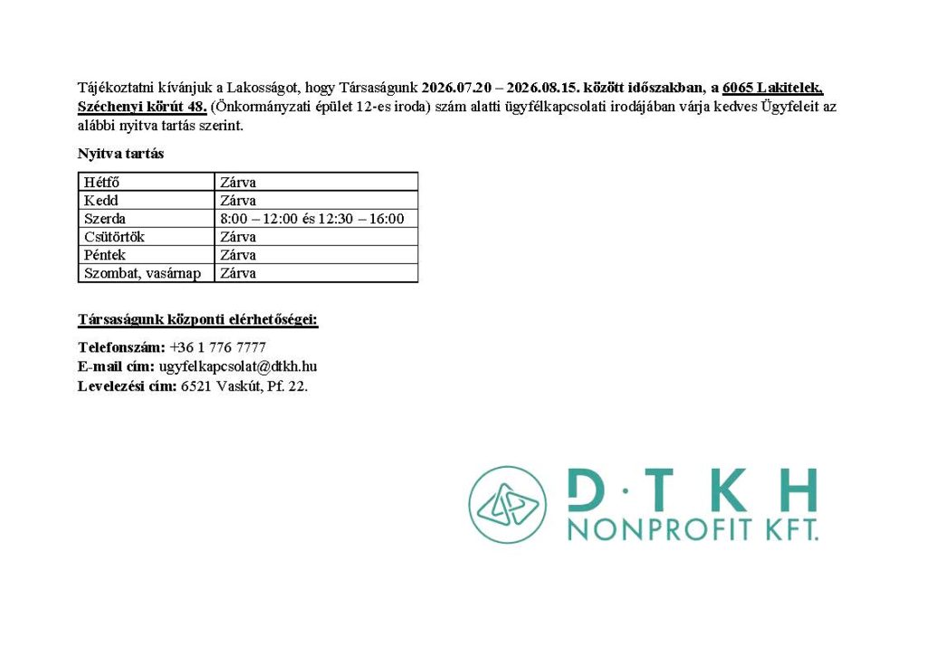 A DTKH ügyfélkapcsolati irojádát érintő ideiglenes helyzsínváltozás