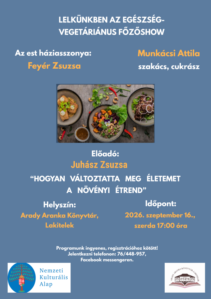 Lelkünkben az egészség – vegetáriánus főzőshow